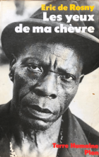 Les yeux de ma chevre Sur les pas des maitres de la nuit en pays douala (cameroun)